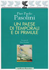 Un paese di temporale e di primule | Pier Paolo Pasolini