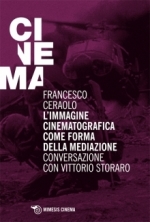 Libro: L'immagine cinematografica come forma della mediazione. Conversazione con Vittorio Storaro