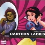 Libro: Cartoon ladies. Il cinema d'animazione americano e le sue dive