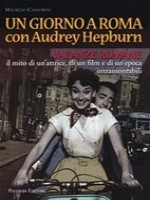 Libro: Un giorno a Roma con Audrey Hepburn