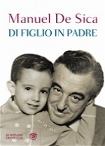 Di figlio in padre | Le mille vite di Vittorio De Sica