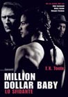 Libro: Million dollar baby - Lo sfidante
