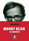 Woody Allen. La biografia | Woody Allen