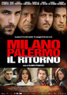 Dvd: Milano-Palermo: il ritorno