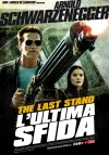 The Last Stand - L'ultima sfida